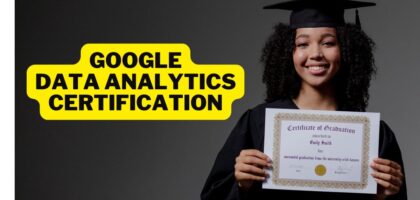 google-data-analytics-certification